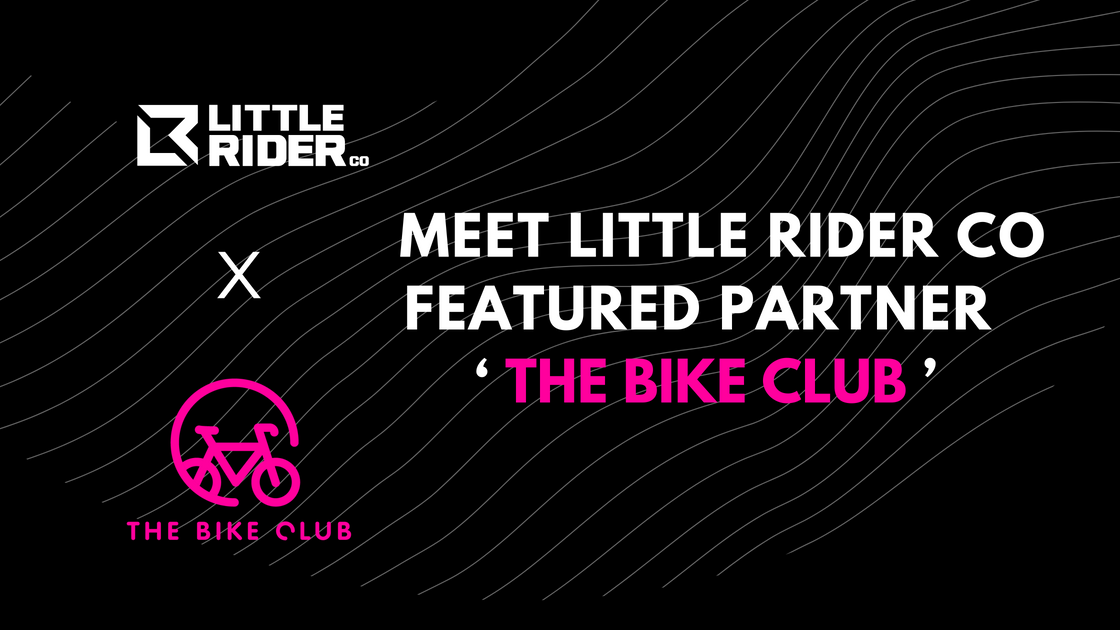 Little Rider Co Featured Partner - Meet ‘The Bike Club’ – Little Rider LLC